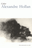 Alexandre Hollan. Cahier