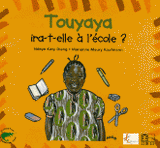 Touyaya ira-t-elle à l'école ?
