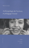 Anthropologie de l'écriture et pédagogie Freinet