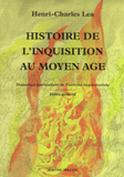 Histoire de l'Inquisition au Moyen Age. Tome 3, Domaines particuliers de l'activité inquisitoriale