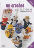 Un crochet par la France. Mini-marionnettes au crochet