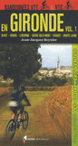 Randonnées VTT & VTC en Gironde. Volume 1, Blaye, Bourg, Libourne, Entre-deux-mers, Graves, Haute-Lande