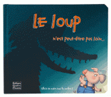 Le loup n'est peut-être pas loin...