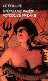 Aztèques freaks