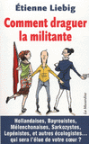 Comment draguer la militante