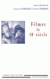 Filmer le 18e siècle