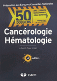 Cancérologie Hématologie
4e édition