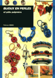 Bijoux en perles. Et pâte polymère