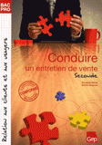 Conduire un entretien de vente 2e Bac pro