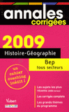 Histoire-Géographie BEP tous secteurs
édition 2009