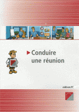 Conduire une réunion. CD-Rom