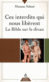 Ces interdits qui nous libèrent. la bible sur le divan