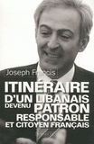 Itinéraire d'un Libanais devenu patron responsable et citoyen français
