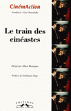 CinémAction N° 145
Le train des cinéastes