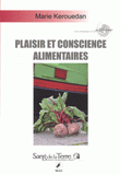 Plaisir et conscience alimentaires