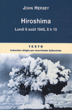 Hiroshima. Lundi 6 août 1945, 8h15