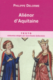 Alienor d'Aquitaine. Epouse de Louis VII, mère de Richard Coeur de Lion