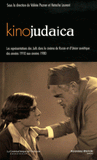 Kinojudaica. Les représentations des Juifs dans le cinéma de Russie et d'Union soviétique dans les années 1910 aux années 1980