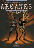 Arcanes Tome 4
Le cercle de Patmos. Première partie