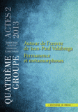 Autour de l'oeuvre de Jean Paul Valabrega. Permanence et métamorphoses