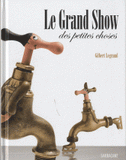 Le Grand Show des petites choses