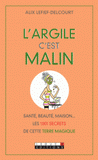 L'argile c'est malin
