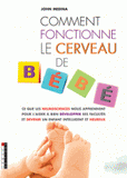 Comment fonctionne le cerveau de bébé