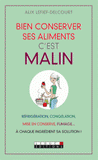 Bien conserver ses aliments, c'est malin