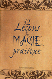 12 leçons de magie pratique