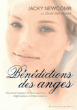 Bénédictions des anges. Un recueil magique de récits angéliques, d'affirmations et d'idées créatives