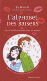L'alphabet des baisers. Ou les 26 meilleures recettes de baisers