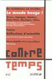 ContreTemps N° 14, 2e trimestre
De résistances en révoltes, le monde bouge !