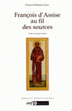 François d'Assise au fil des sources