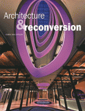 Architecture & reconversion