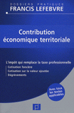 Contribution économique territoriale. L'impôt qui remplace la taxe professionnelle