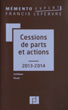Cessions de parts et actions
édition 2013-2014