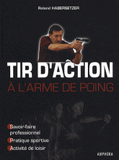 Tir d'action. A l'arme de poing