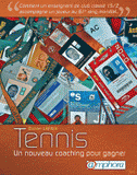 Tennis. Un nouveau coaching pour gagner
