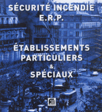 Etablissement recevant du public. Etablissements particuliers et spéciaux Textes officiels Commentaires Questions écrites Jurisprudence
21e édition