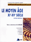 Histoire médiévale. Tome 2, Le Moyen Age XIe-XVe siècles