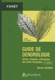 Guide de dendrologie. Arbres, arbustes et arbrisseaux des forêts françaises
4e édition