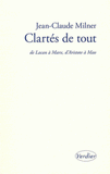 Clartés de tout. De Lacan à Marx, d'Aristote à Mao