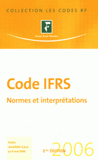 Code IFRS 2006. Normes et interprétations
2e édition