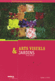 Arts visuels et jardins Cycles 1 , 2 et 3