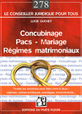 Concubinage, Pacs, Mariage, Régimes matrimoniaux