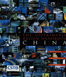 The Sustainable Design Handbook China. High Environemental Quality Cities and Buildings, édition en langue anglaise