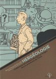 Hergéologie. Cohérence et cohésion du récit en images dans les aventures de Tintin