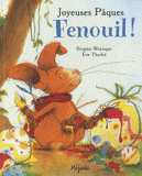 Joyeuses Pâques Fenouil !