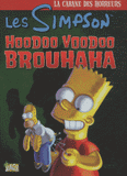 Les Simpson - La cabane des horreurs Tome 2
Hoodoo Voodoo Brouhaha