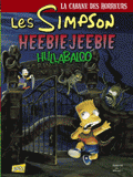 Les Simpson - La cabane des horreurs Tome 3
Heebie-Jeebie Hullabaloo